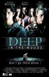 Deep in the Woods